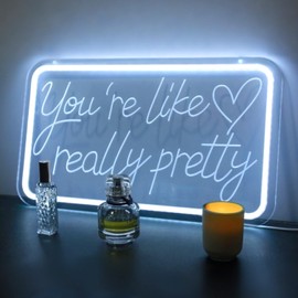 You're Like Really Pretty Neon Sign White Light Led Neon Signs for Room Decor Led Wall Sign for Girls’ Bedroom Wall, Women's Bathroom and Fitting Room