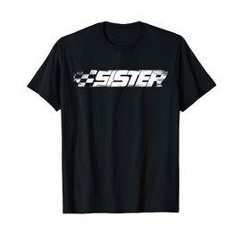 Birthday Party Racing Family pit crew race car Sister T-Shirt