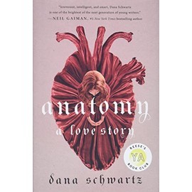 Anatomy: A Love Story (The Anatomy Duology, 1)