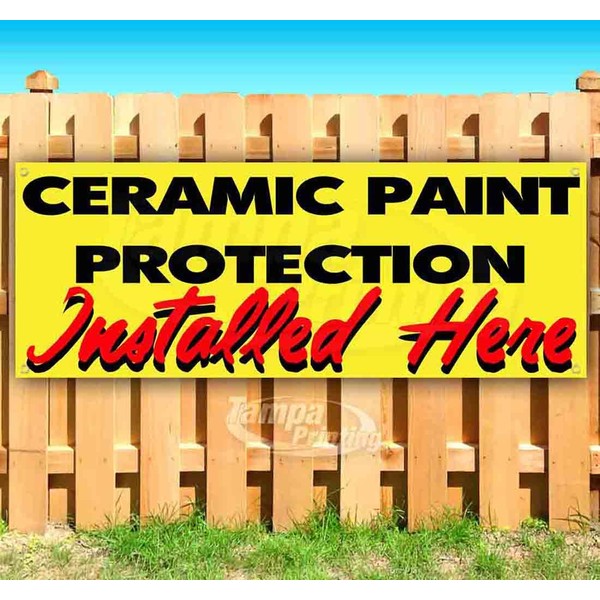 Ceramic Paint Protection Installed Here Banner 13 oz | Non-Fabric