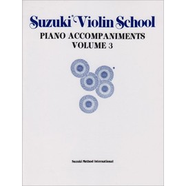Suzuki Violin School, Vol 3: Piano Acc. (The Suzuki Method Core Materials)