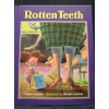 Rotten Teeth