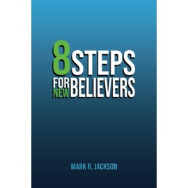 8 Steps for New Believers