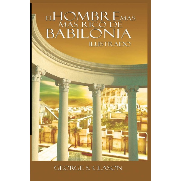 El Hombre Mas Rico de Babilionia