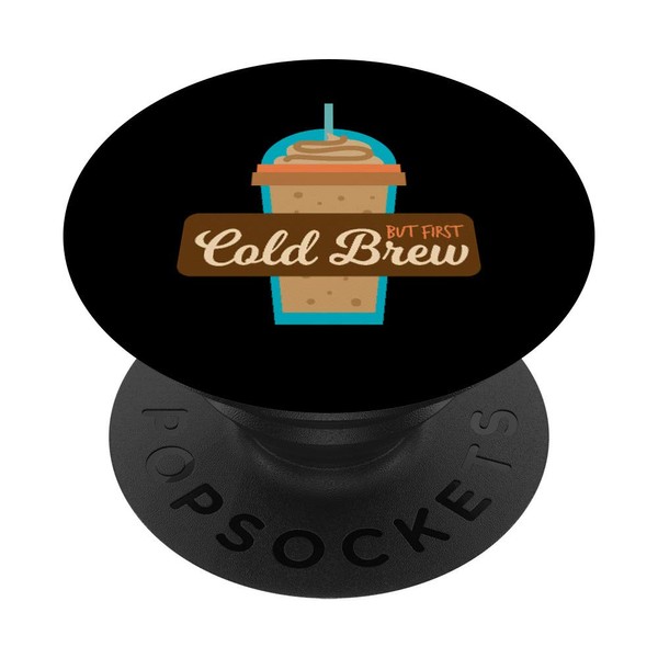 Cold Brew Drinker Sugar Coffee Lover Espresso Latte Caffeine PopSockets