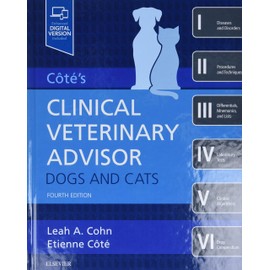 Cote's Clinical Veterinary Advisor: Dogs and Cats