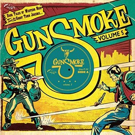 Gunsmoke Volume 5 (10") [10" VINYL]