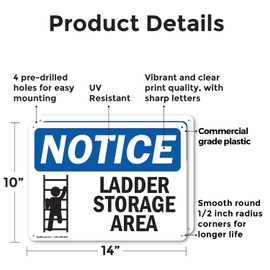 (2 Pack) Ladder Storage Area OSHA Notice Sign 14 Inch X 10 Inch Plastic Sign, Weather Resistant, UV Protected for Workplace, Business, and Construction Site, Made in the USA