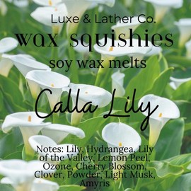 Wax Squishies - 7.5 oz Variety of Scents! Squeeze Wax, Squeezable Wax Melts home fragrance amazing scents:_Calla Lily
