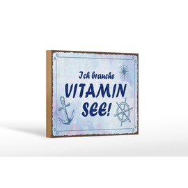 Femer Holzschild Spruch 12x18 cm Ich brauche Vitamin See Deko Schild