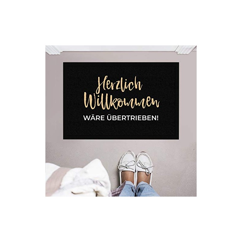 printplanet - Fußmatte mit Spruch: Herzlich Willkommen wäre übertrieben -