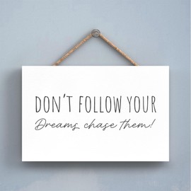Global Designs Chase Your Dreams Inspirational Typography Wooden Hanging Plaque