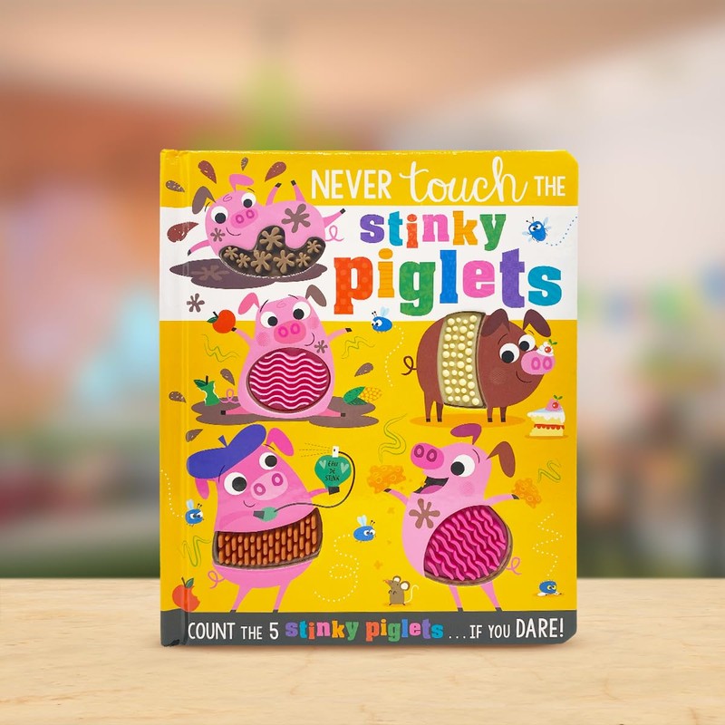 Never Touch the Stinky Piglets