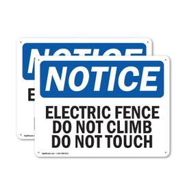 (2 Pack) Electric Fence Do Not Climb Do Not Touch OSHA Notice Sign 14 Inch X 10 Inch Plastic Sign, Weather Resistant, UV Protected for Workplace, Business, and Construction Site, Made in the USA