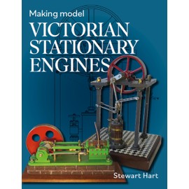 Making Model Victorian Stationary Engines