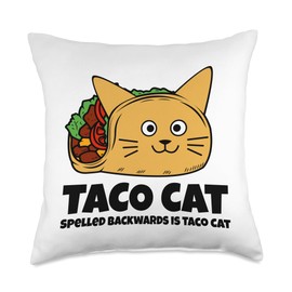 Taco Cat Spelled Backwards Funny Taco Lovers Throw Pillow