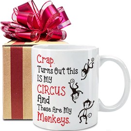 VLUG Crap Turns Out This Is My Circus and These Are My Monkeys Mug Fun Gag Mug Gift for Wife, Best Birthday Gifts for Mom, Mother, Mama, Boss, Funny Christmas Gifts for Mom from Daughter Son
