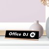 Office DJ Desk Sign, Novelty nameplate (2 x 8")