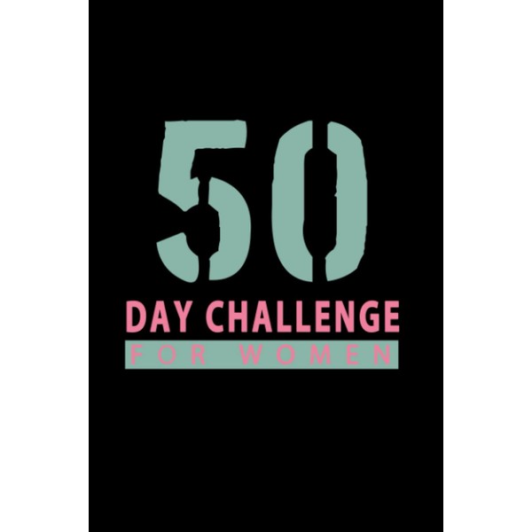 50 day challenge for women: Commercial 8-week muscle building and