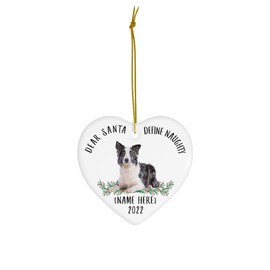 Funny Border Collie Blue Merle Dear Santa Define Naughty Gifts 2024 Christmas Tree Ornaments Heart
