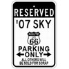 Letrero de estacionamiento personalizado 2007 07 SATURN SKY Route 66 de estaño de 8 x 12 pulgadas