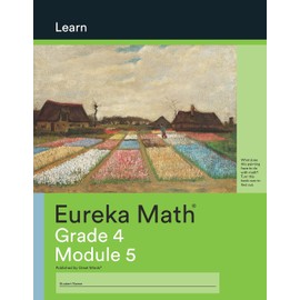 Eureka Math Learn Grade 4 Module 5