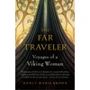 Far Traveler, The: Voyages of a Viking Woman