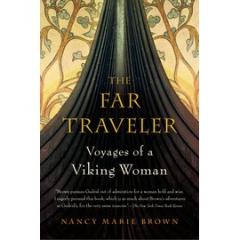 Far Traveler, The: Voyages of a Viking Woman