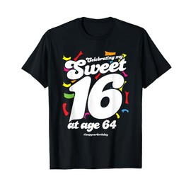 Leap Year 64th Birthday - Sweet 16th - Leap Day Birthday T-Shirt