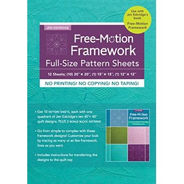 Free-Motion Framework Full-Size Pattern Sheets: Use with Jen Eskridge's book Free-Motion Framework - 12 Sheets; (10) 20" x 20", (1) 15" x 15", (1) 12" x 12"