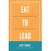 Eat to Lead