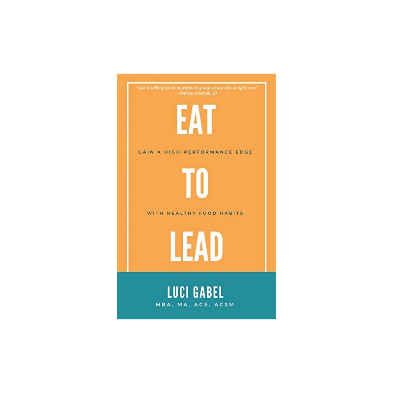 Eat to Lead