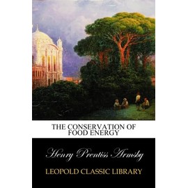 The Conservation of Food Energy
