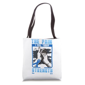Arthritis Awareness - Pain Today Is Strength Tomorrow Tote Bag