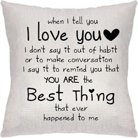 ZFENGYYUAN Romantic Quote I Love You You're The Best Things That Ever Happened to Me Valentines Day Throw Pillow Cover Cushion Cover for Sofa Bed Home Decor 18 x 18 Inch