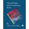 Thread Magic Stitch Vocabulary Book