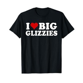Retro I Love Big Glizzies Hotdog Funny Glizzy Women Men T-Shirt