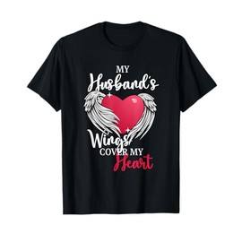 Remembrance Design and My Husband has Wings Heart T-Shirt