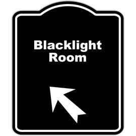 Blacklight Room Black Sign Arrow Up Left Aluminum Composite Sign 20 x 24 inches