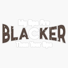 HOF Trading Ops are Blacker | Funny Sarcastic Military Veteran Vinyl Sticker Waterproof Decal Laptop Wall Window Bumper Sticker 5"