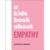 A Kids Book About Empathy