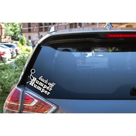 Car Decal - Back Off Bumper Humper Sticker for Cars, Trucks, Golf Carts, Vehicle Windows, Dents & Scratches - Vinyl Car Sticker - Made in USA (4x2.3 inches) (White)