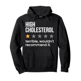 High Cholesterol One Star Rating Hyperlipidemia Awareness Pullover Hoodie