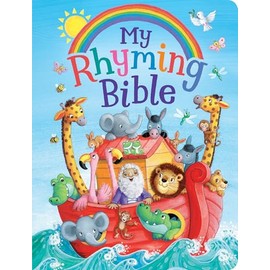 My Rhyming Bible – Captivating Classic Bible Stories Retold as Simple Rhymes, Perfect for Toddlers and Preschoolers, Ages 2 and Up