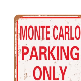 Vintage Look Metal Sign-MONTE CARLO Parking Only-8 X 12 inches metal sign