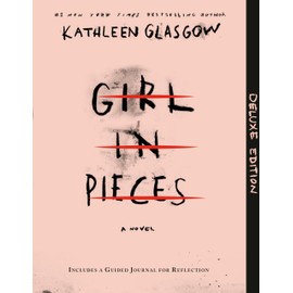 Girl in Pieces Deluxe Edition: Includes a Guided Journal for Reflection