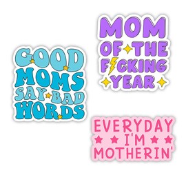 MAIANEY (Set of 3) Funny Mom Stickers 3" Good Mom Says Bad Words I'm Motherin' Mother's Day Waterproof Vinyl Sticker Sarcastic Mama Mommy Birthday Gifts Decorations Laptop Water Bottle Kindle Tumbler