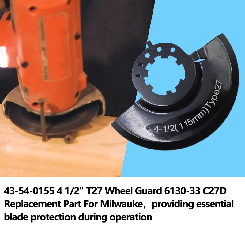 43-54-0155 Angle Grinder Wheel Guard Fits for Milwauke Grinder Guard