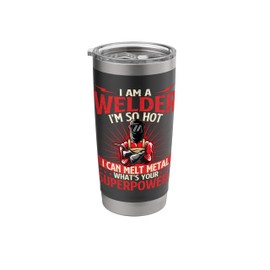 I Am A Welder What's Your Superpower - Welding Ironworker Stainless Steel Insulated Tumbler
