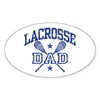 CafePress Lacrosse Dad Oval Car Bumper Sticker